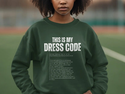 This Is My Dress Code Text Print Sweatshirt Product