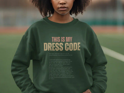 This Is My Dress Code Graphic Sweatshirt for Casual Style