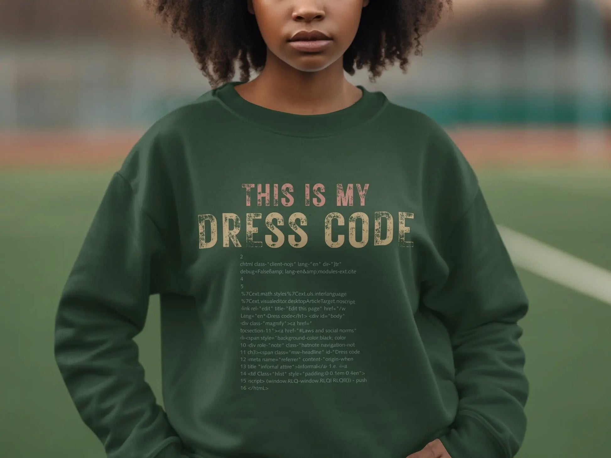 THIS IS MY DRESS CODE Sweatshirt for Coding Enthusiasts