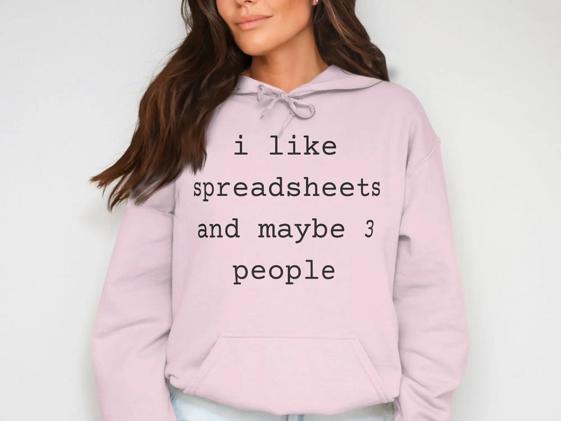I Like Spreadsheets And Maybe 3 People Hoodie
