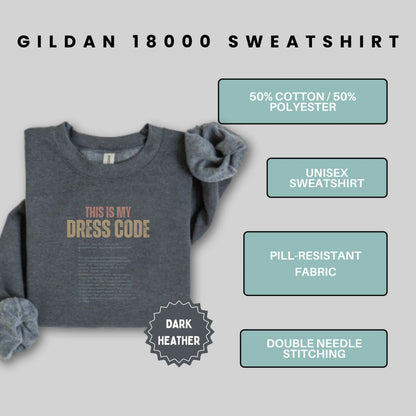 Gildan 18000 This Is My Dress Code Unisex Sweatshirt