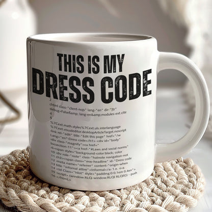 This Is My Dress Code Funny Office Coffee Mug
