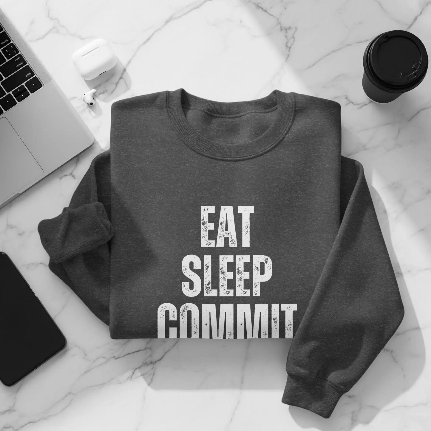 Eat Sleep Commit Graphic Sweatshirt Product