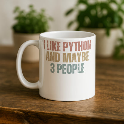I Like Python And Maybe 3 People Mug for Programmers
