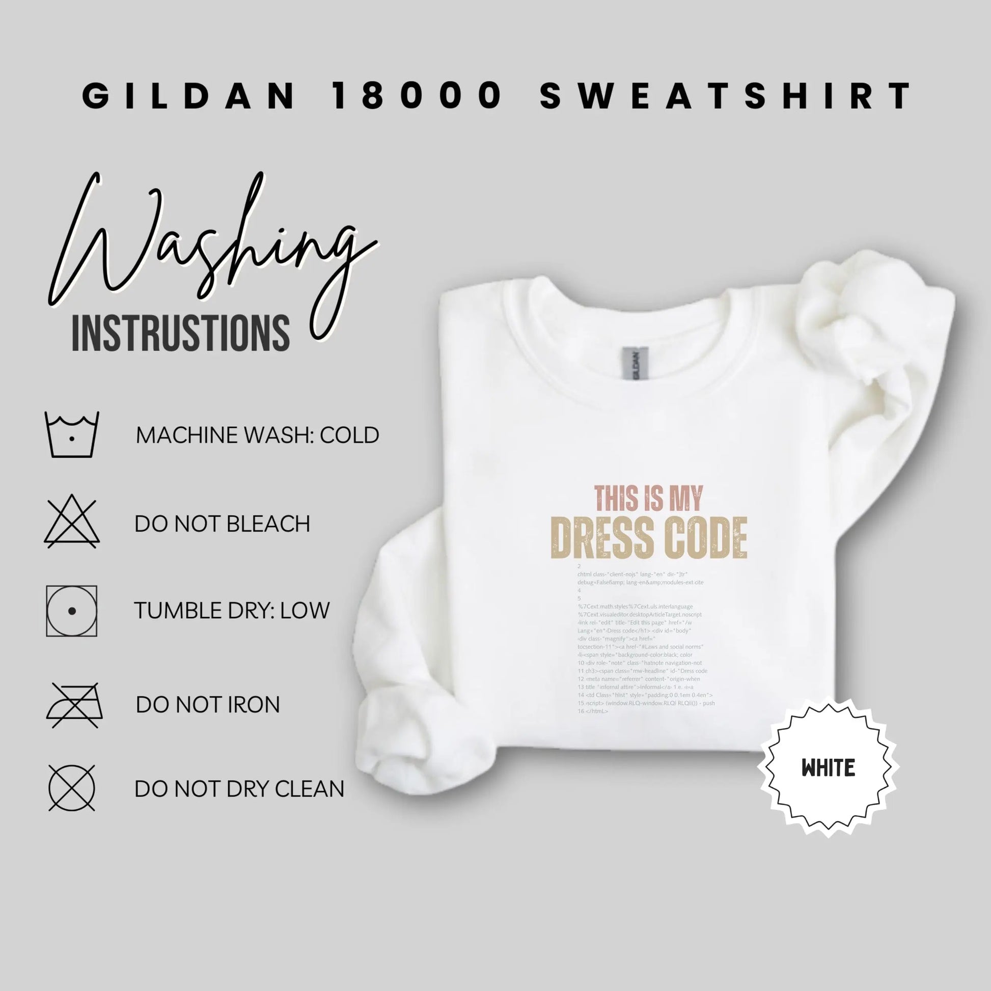 This Is My Dress Code Gildan 18000 Sweatshirt