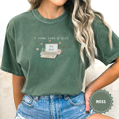 I Code Like A Girl Try To Keep Up Shirt