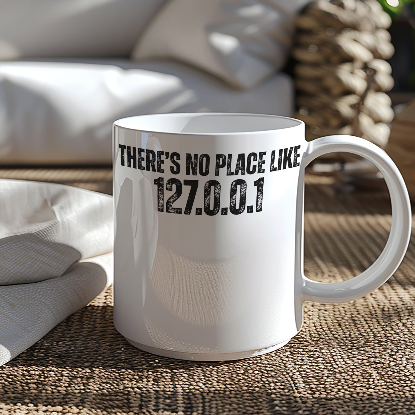 There's No Place Like 127.0.0.1 Mug