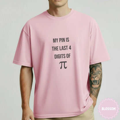 My Pin Is The Last 4 Digits Of Pi T-Shirt