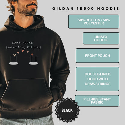 Send N00dz Networking Edition Gildan 18500 Hoodie Product