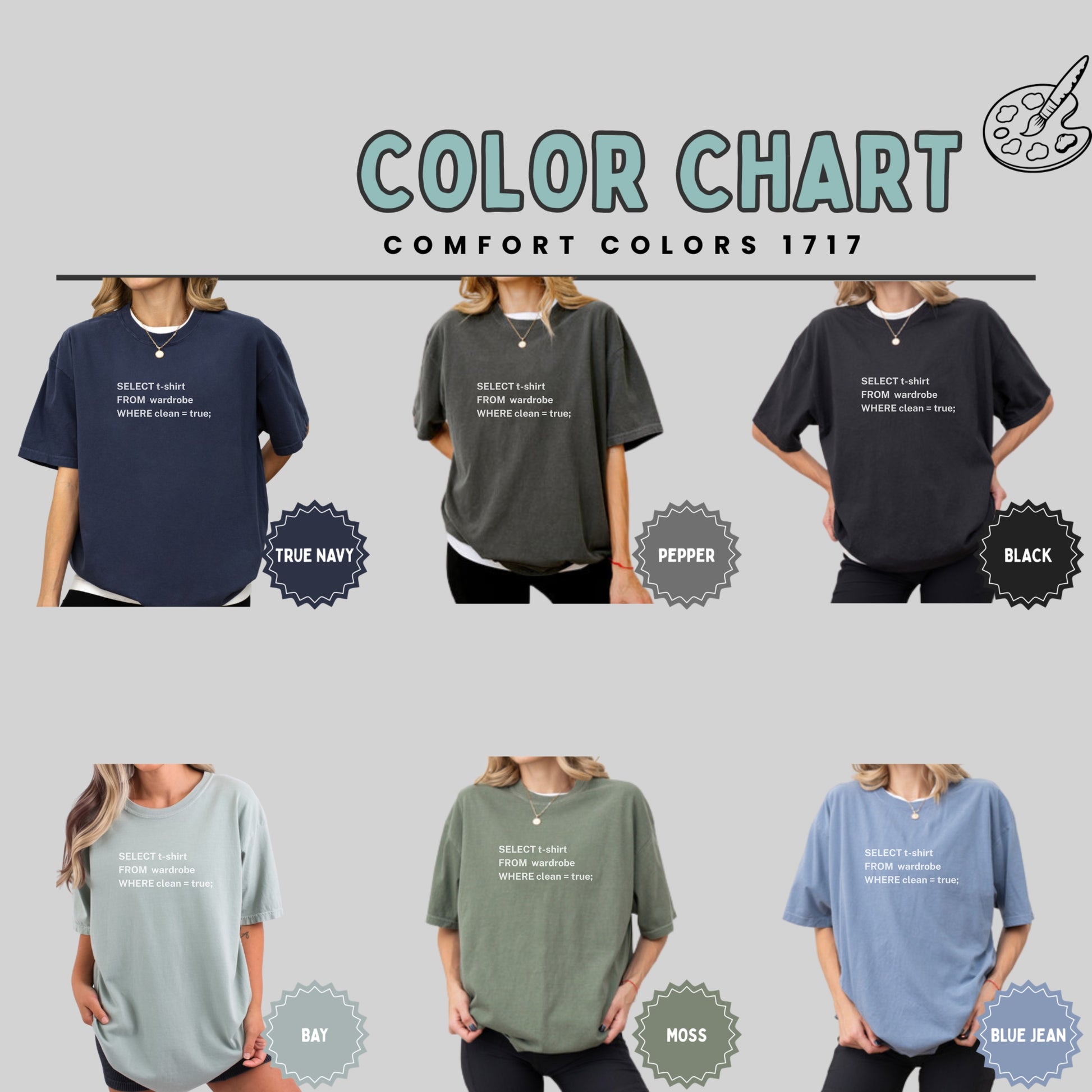 Comfort Colors 1717 t-shirt color chart showing True Navy, Pepper, Black, Bay, Moss, and Blue Jean.