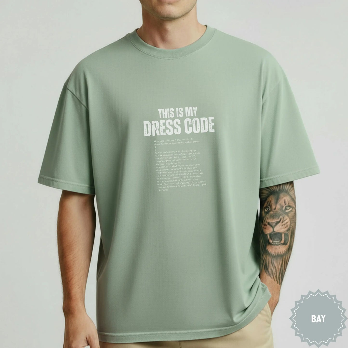 This Is My Dress Code Statement on Green T-Shirt