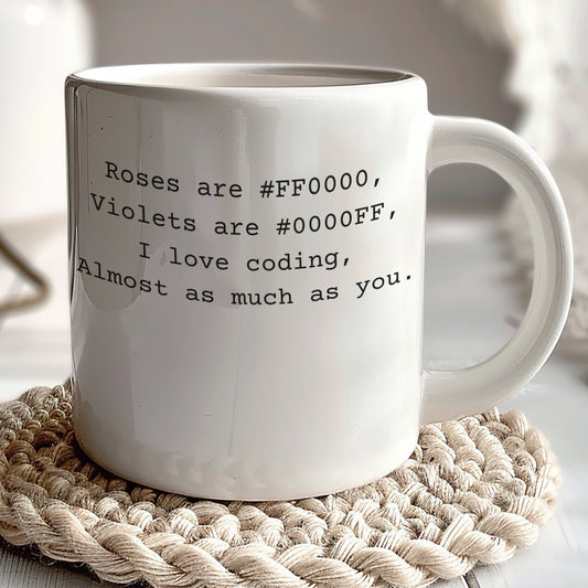 Roses Are Red Violets Are Blue Coding Coffee Mug Gift