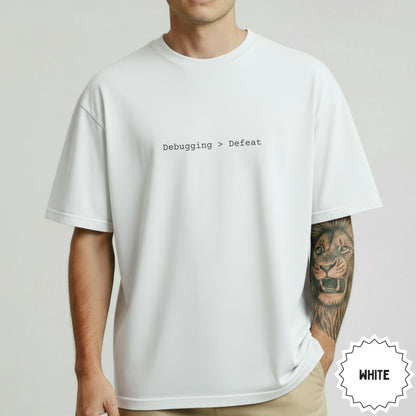 Debugging Greater Than Defeat White T-Shirt