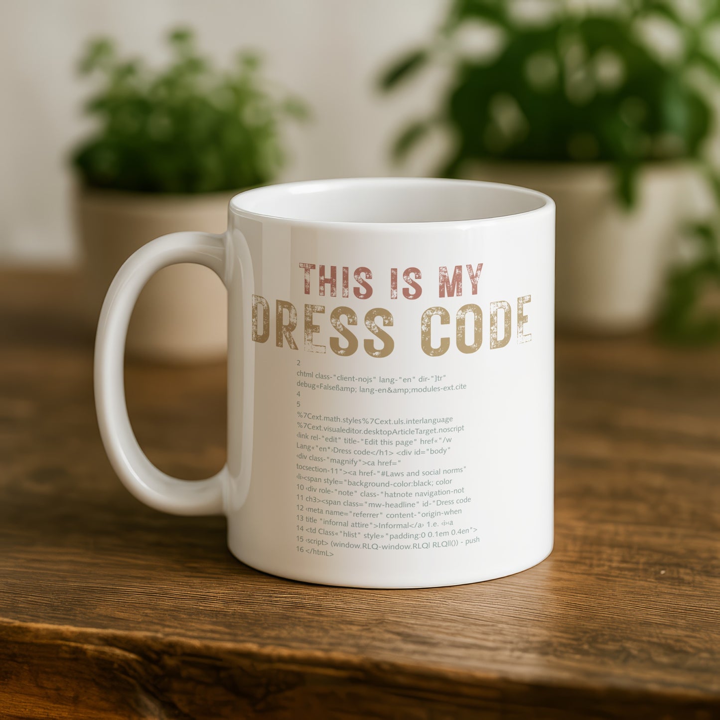 This Is My Dress Code Stylish Funny Coffee Mug