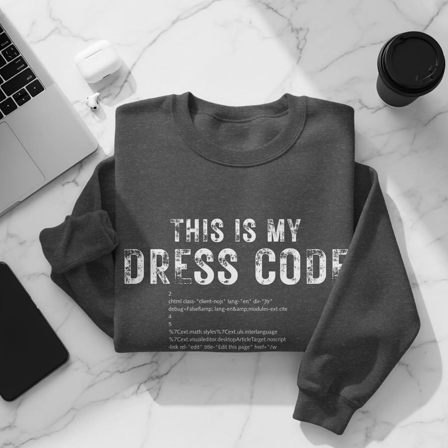 This Is My Dress Code Statement Sweatshirt