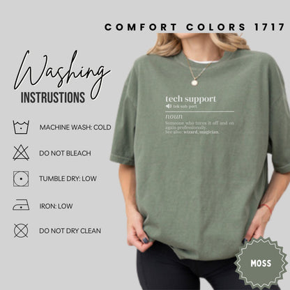 Moss green Comfort Colors t-shirt with "tech support" definition graphic.