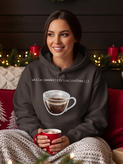 while(awake){drink(coffee);} Cozy Coffee Hoodie