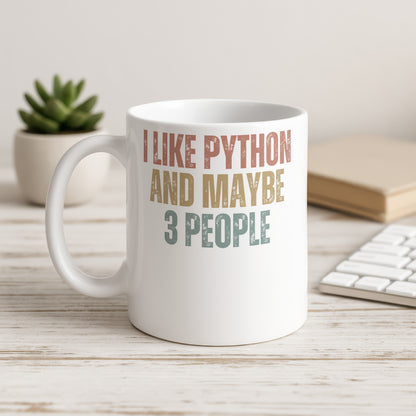 I Like Python And Maybe 3 People Coffee Mug