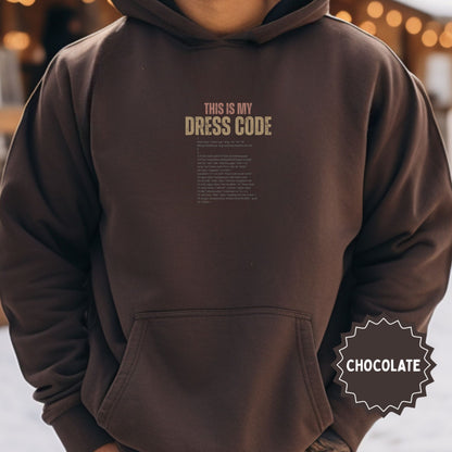 This Is My Dress Code Chocolate Hoodie