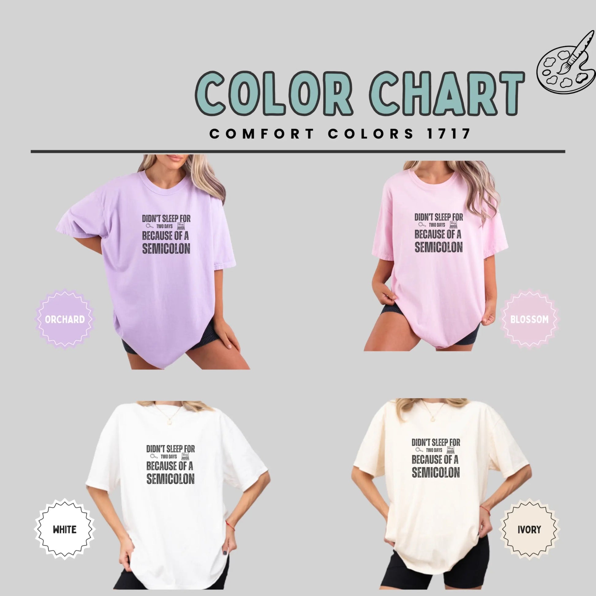 Didn't Sleep Because of A Semicolon Comfort Colors Shirt