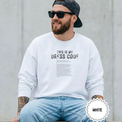 This Is My Dress Code Graphic White Sweatshirt