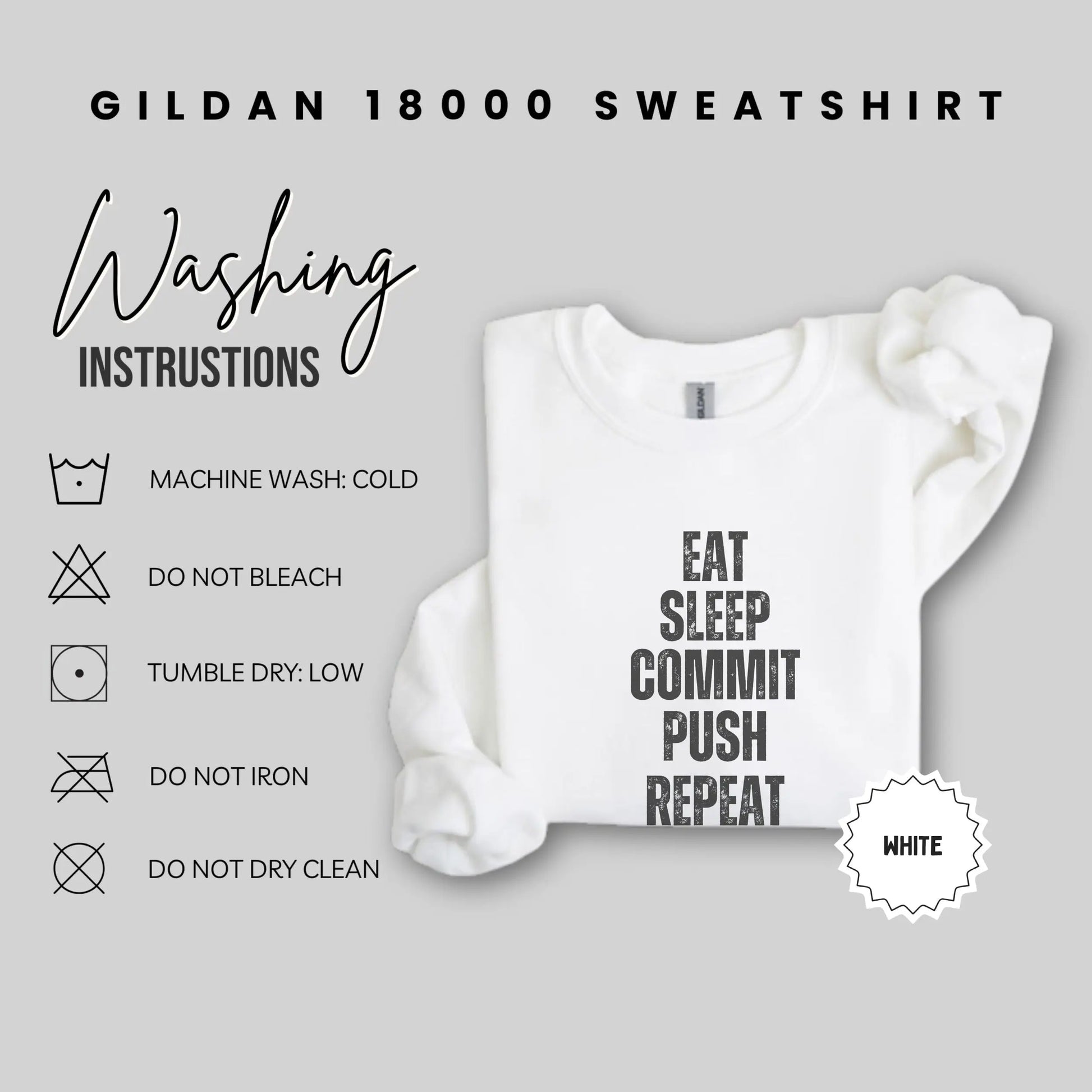 Eat Sleep Commit Push Repeat Gildan 18000 Sweatshirt