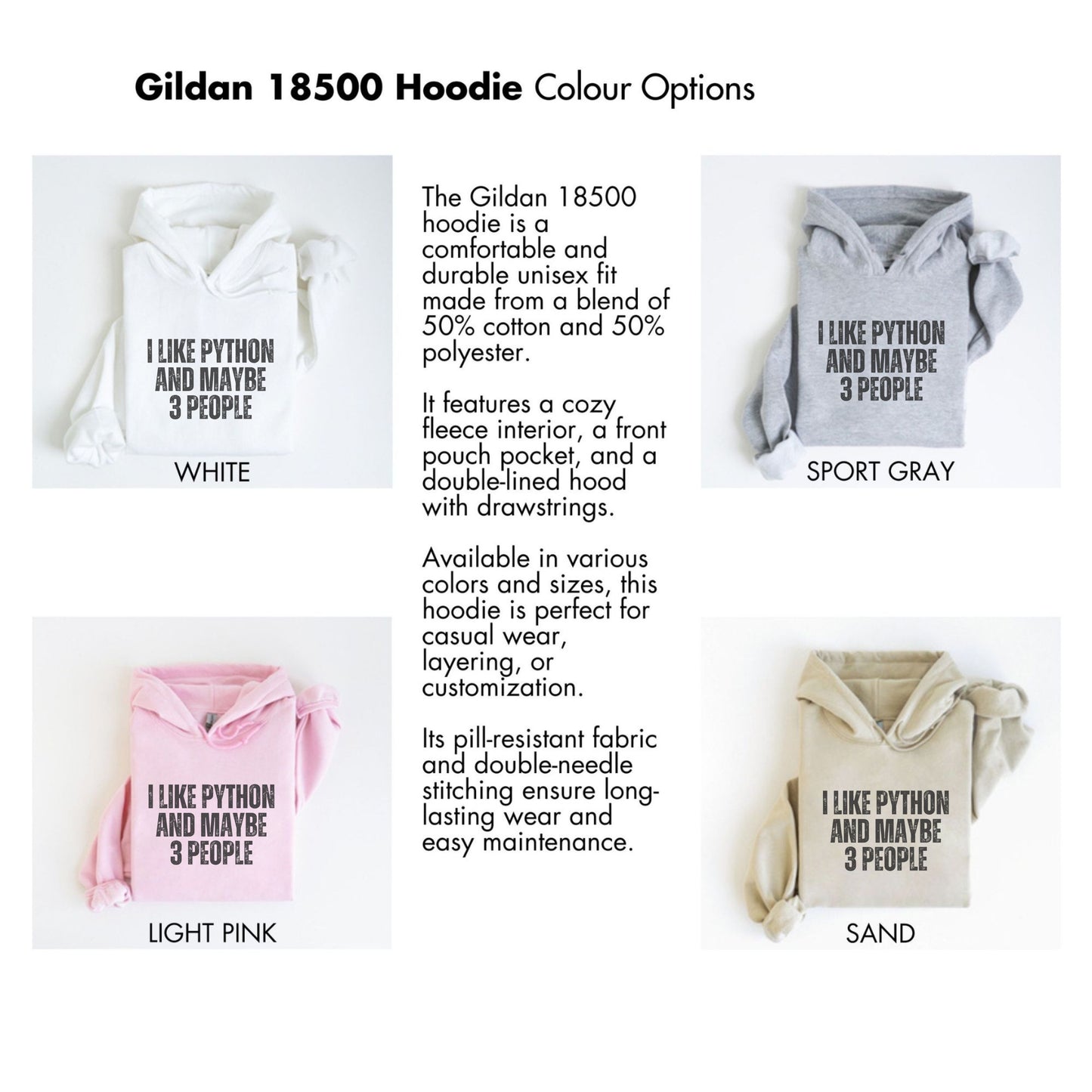 I Like Python and Maybe 3 People Gildan 18500 Hoodie