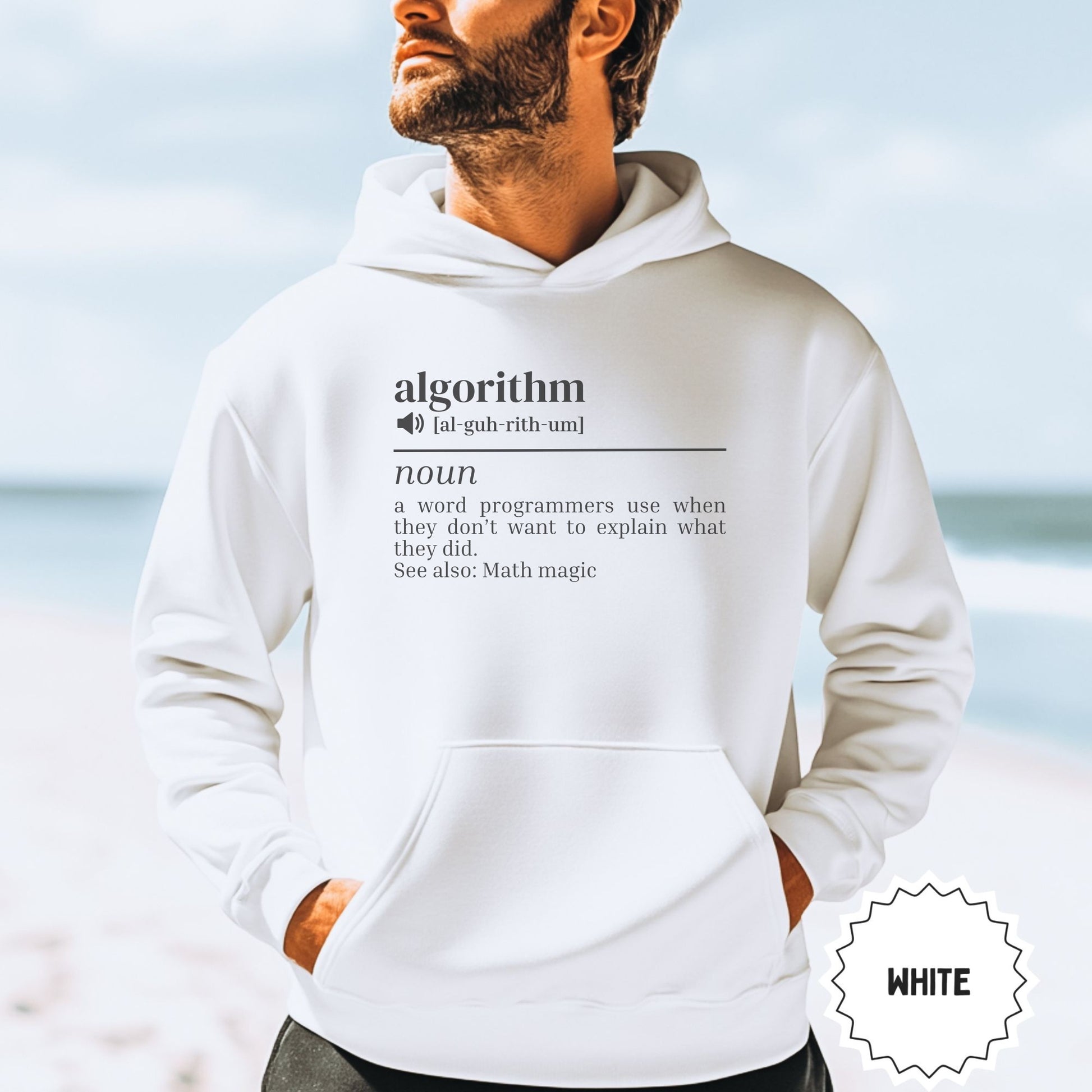 Algorithm Definition Funny Nerdy White Hoodie